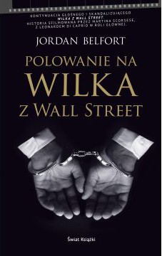 Polowanie na Wilka z Wall Street - Jordan Belfort