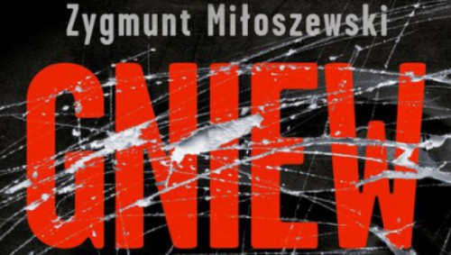 zygmunt-miloszewski-gniew-okladka-wydawnictwo-wab-2014-09-23_1