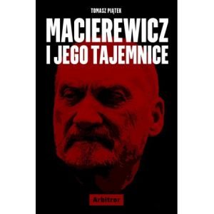 Macierewicz i jego tajemnice 