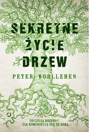 Sekretne życie drzew - sprawdź na TaniaKsiazka.pl!
