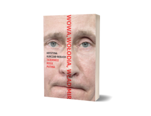 Wowa, Wołodia, Władimir. Tajemnice Rosji Putina | Szukaj na TaniaKsiazka.pl >>