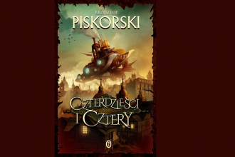 Krzysztof Piskorski i jego powieść Czterdzieści i cztery