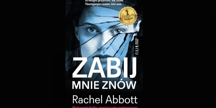 Zabij mnie znów Rachel Abbott