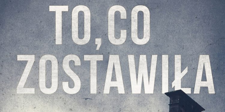 To, co zostawiła - kup na TaniaKsiazka.pl