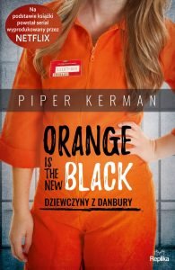 Recenzja książki Orange is the New Black. Dziewczyny z Danbury - kup na TaniaKsiazka.pl