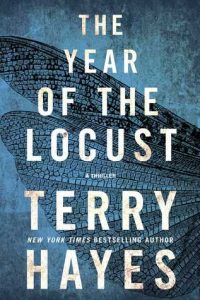 Terry Hayes pracuje nad nową książką The Year of the Locust 