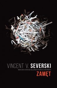 Nowa książka od Vincenta Viktora Severskiego Zamęt - sprawdź na TaniaKsiazka.pl