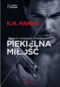 Nowość od K. N. Hanner Piekielna miłość - kup na TaniaKsiazka.pl