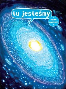 Tu jesteśmy. Nowe książki o kosmosie na TaniaKsiążka.pl