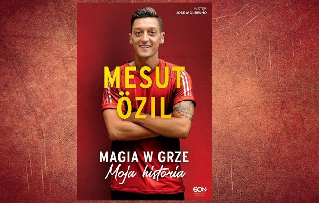 Mesut Ozil. Magia w grze. Moja historia - kup na TaniaKsiazka.pl