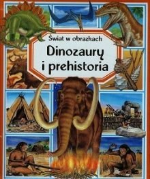 Polecamy książki o dinozaurach dla dzieci. Dinozaury i prehistoria w TaniaKsiążka.pl