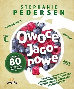 Owoce jagodowe Stephanie Pedersen dostępne w TaniaKsiążka.pl