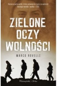 Recenzja książki Zielone oczy wolności. Książkę znajdziecie w TaniaKsiążka.pl