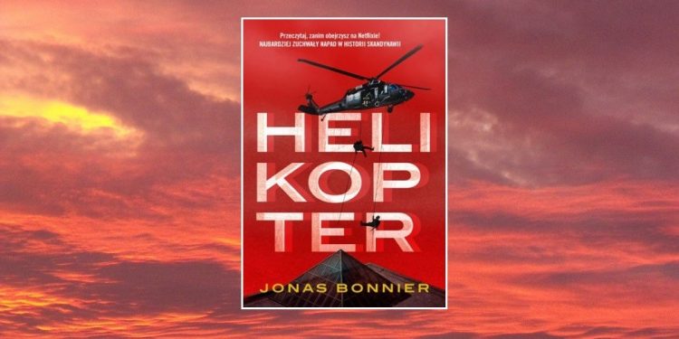 Helikopter Jonasa Bonniera. Sprawdź w TaniaKsiażka.pl