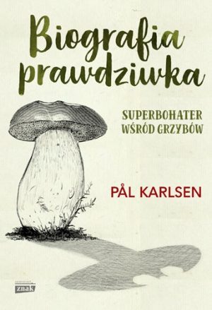 Biografia prawdziwka Pal Karlsen - ksiażkę znajdziecie na TaniaKsiazka.pl!