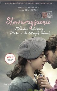 Film Stowarzyszenie Miłośników Literatury na Netflixie! Powieść znajdź na TaniaKsiazka.pl! 