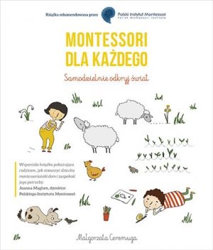 Montessori dla każdego - ksiażkę znajdziecie na TaniaKsiazka.pl!
