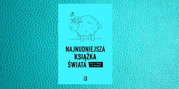 Najnudniejsza książka świata - kup na TaniaKsiazka.pl