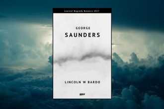 Recenzja książki Lincoln w Bardo George'a Saundersa