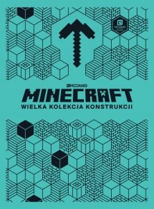 Książki dla graczy. Minecraft. Wielka kolekcja konstrukcji - kup na TaniaKsiazka.pl