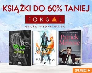Książki Grupy Wydawniczej Foksal do 60% taniej >>