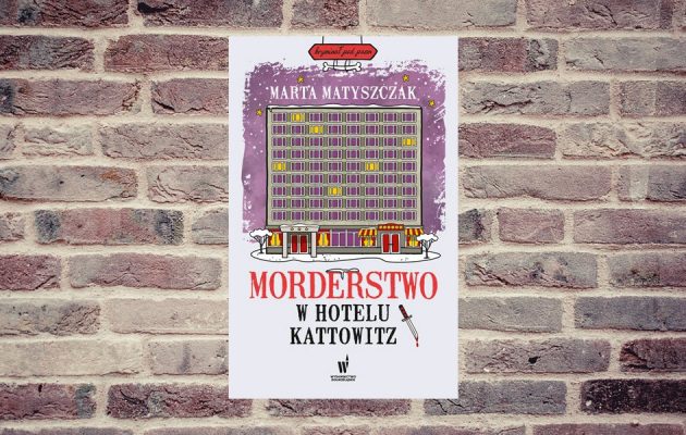 Morderstwo w hotelu Kattowitz - kup na TaniaKsiazka.pl