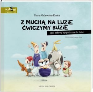 Najczęściej kupowane w 2018 roku książki dla dzieci. Z muchą na luzie - sprawdź na TaniaKsiazka.pl