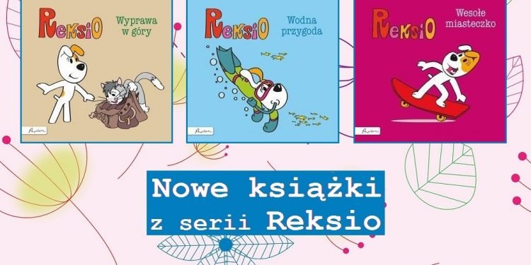 Nowe książki z serii Reksio. Jest z czego wybierać