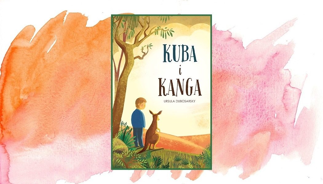 Kuba i Kanga - recenzja książki dla dzieci. Sprawdź powieść w TaniaKsiazka.pl >>