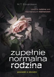 Zupełnie normalna rodzina - zobacz na TaniaKsiazka.pl Zupełnie normalna rodzina - zobacz na TaniaKsiazka.pl