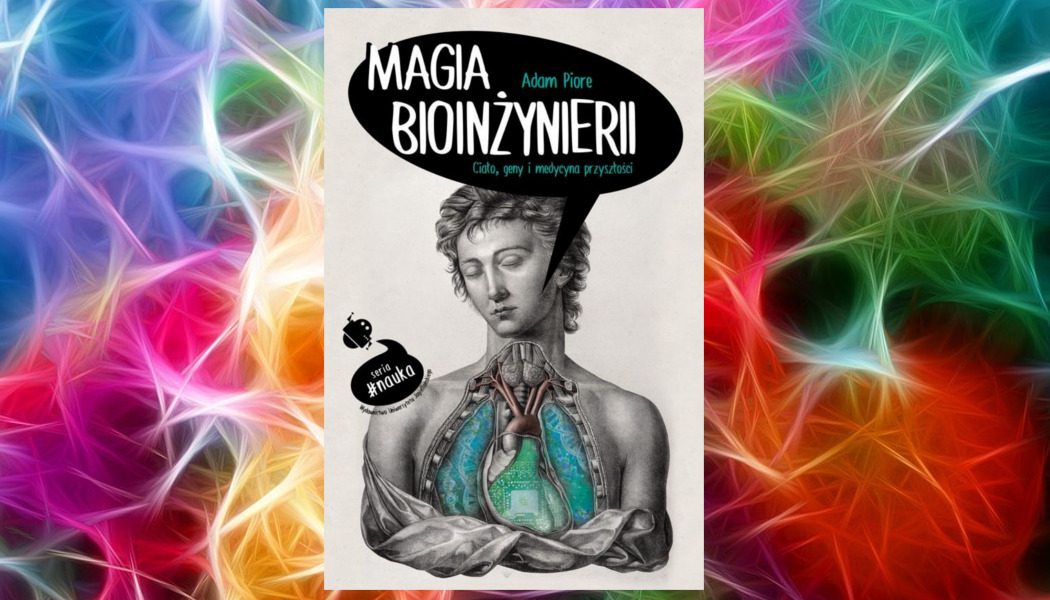 Magia bioinżynierii - kup na TaniaKsiazka.pl
