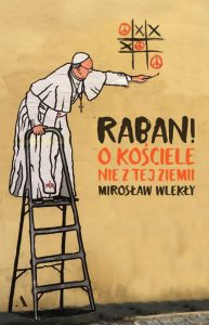 Książki poszerzające wiedzę Raban! O kiściele nie z tej ziemi - sprawdź na TaniaKsiazka.pl