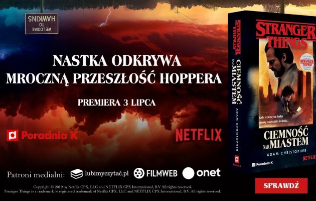 Ciemność nad miastem druga powieść ze świata Stranger Things. Sprawdź w TaniaKsiazka.pl
