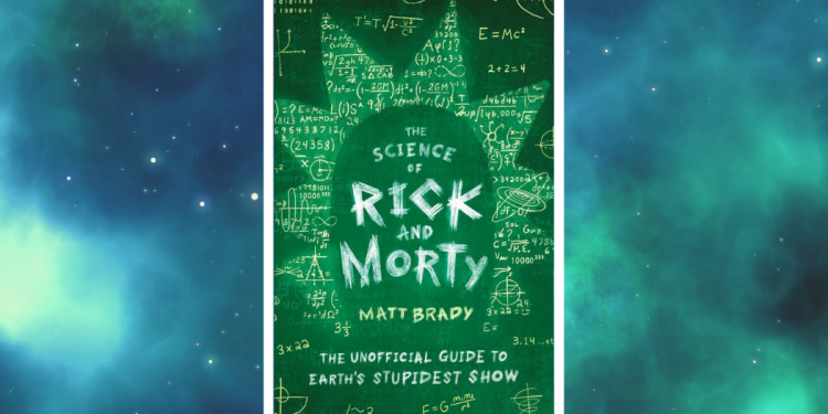 The science of Rick and Morty