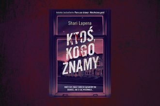 Nowa książka Shari Lapeny - sprawdź na TaniaKsiazka.pl