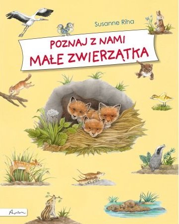 Poznaj z nami małe zwierzątka - Sprawdź w TaniaKsiazka.pl