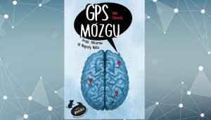 Recenzja książki GPS mózgu - kup na TaniaKsiazka.pl