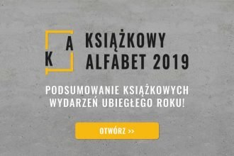 Książkowy alfabet, czyli TaniaKsiazka.pl podsumowuje 2019 rok