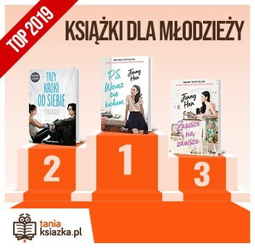 Książkowe bestsellery 2019 roku - książki dla młodzieży