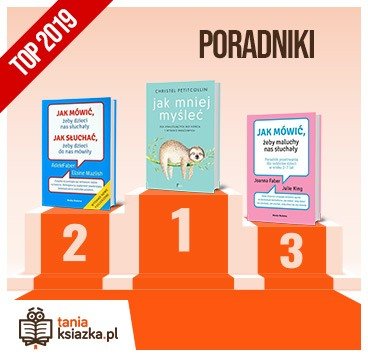 Książkowe bestsellery 2019 roku - poradniki