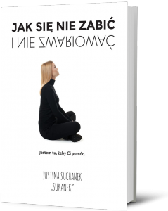 Jak się nie zabić i nie zwariować – książkę dostaniesz na TaniaKsiazka.pl