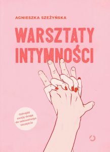 Warsztaty intymności - kup na TaniaKsiazka.pl