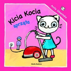 Kicia Kocia - kup na TaniaKsiazka.pl Kicia Kocia - kup na TaniaKsiazka.pl