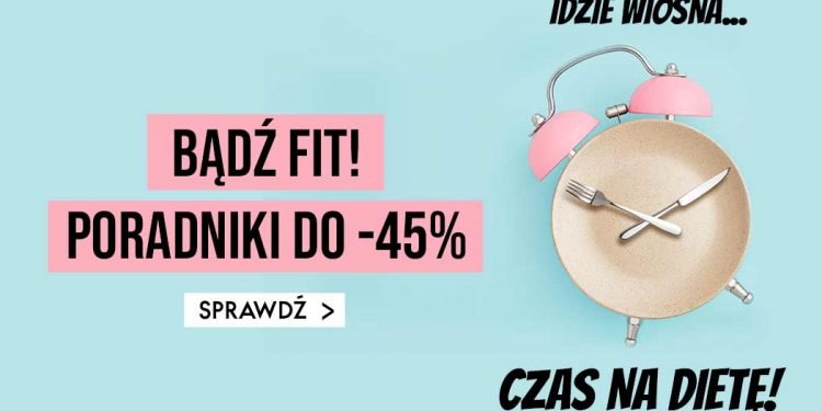 Fit-poradniki do -45% w TaniaKsiazka.pl