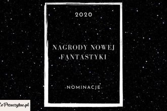 Nominacje do Nagród Nowej Fantastyki 2020
