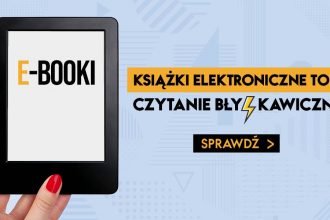 E-booki w TaniaKsiazka.pl - zamów, zapłać i czytaj bezpiecznie