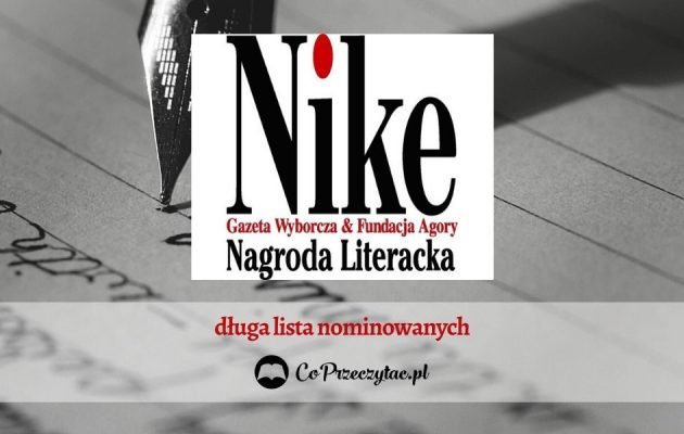 Nagroda Literacka Nike 2020 - ogłoszono nominacje!