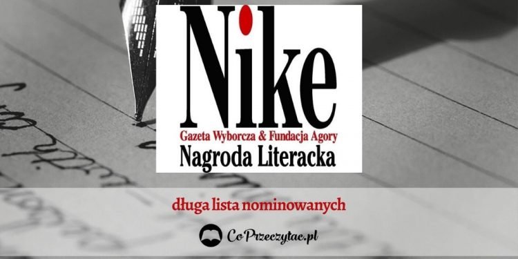 Nagroda Literacka Nike 2020 - ogłoszono nominacje!