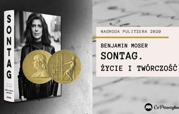 Nagrodzona Pulitzerem biografia Susan Sontag w 2021 roku w Polsce
