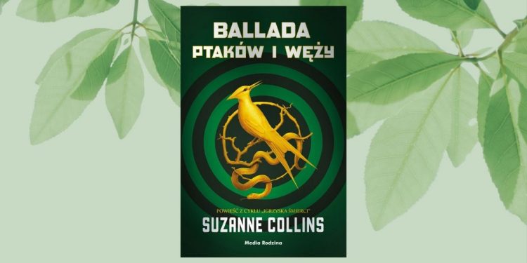 Ballada ptaków i węży, prequel Igrzysk Śmierci już 17 czerwca
